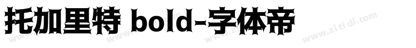 托加里特 bold字体转换